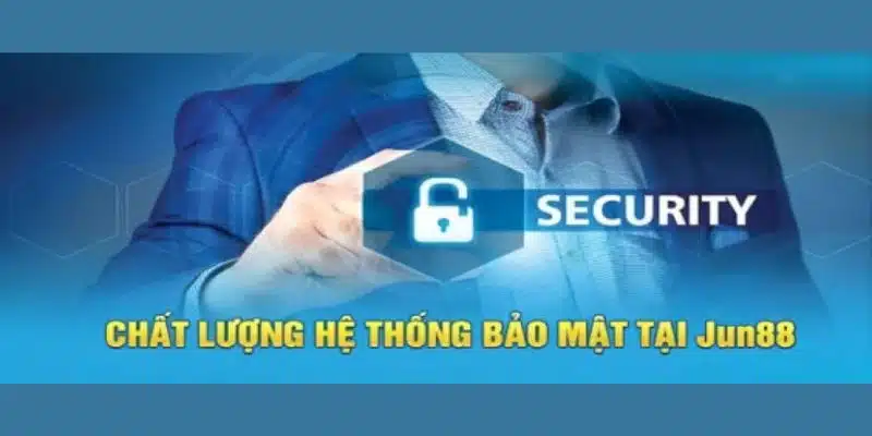 Jun88 – Hành trình trải nghiệm thực tế và góc nhìn khách quan của tôi sau nhiều năm tham gia 8 Hệ thống Jun88 bảo mật chặt chẽ